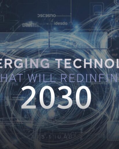 10 Emerging Technologies That Will Redefine 2030
